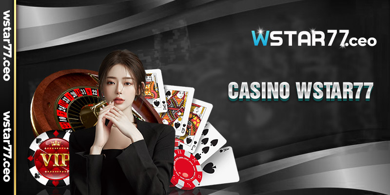 Casino wstar77