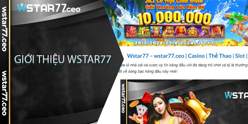 giới thiệu wstar77